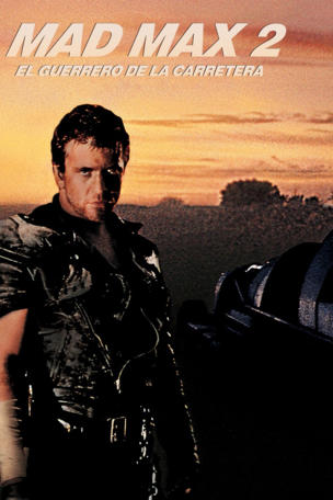 Mad Max 2: El guerrero de la carretera