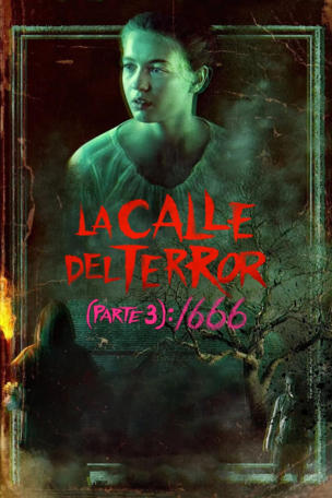 La calle del terror (Parte 3): 1666