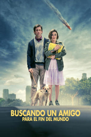 Buscando un amigo para el fin del mundo