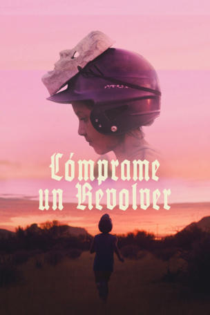 Cómprame un revolver
