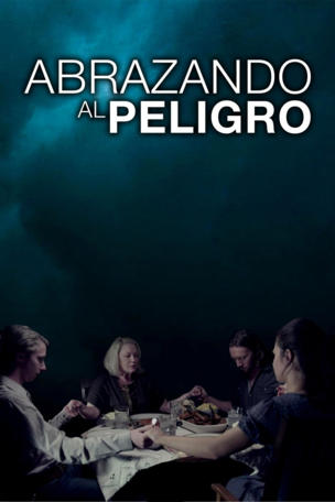 Abrazando el peligro