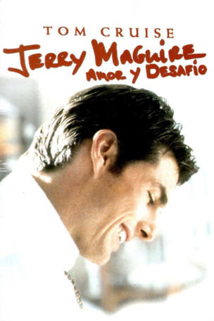 Jerry Maguire, seducción y desafío