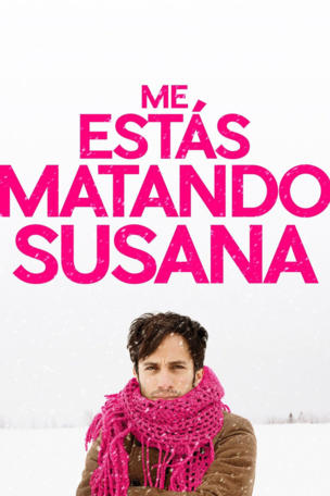 Me estás matando, Susana