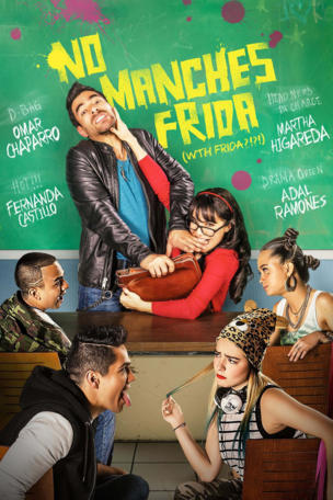 No manches, Frida