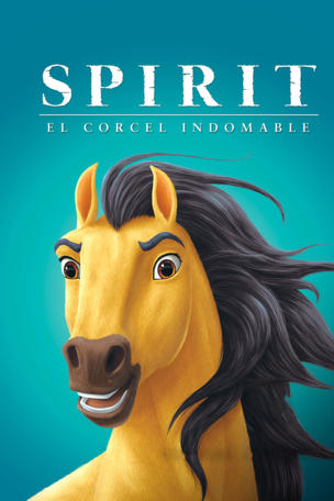 Spirit: El corcel indomable