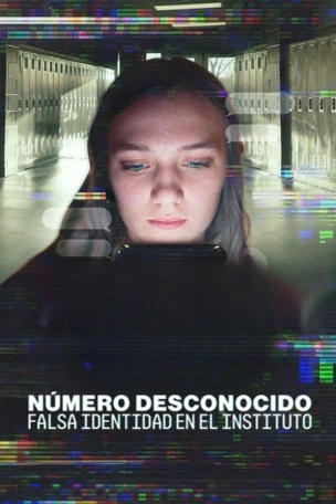 Número desconocido: Un escándalo de ciberacoso escolar