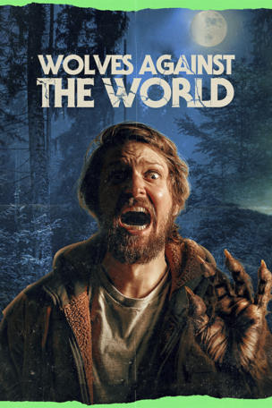 Wolves Against the World
